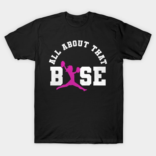 All About That Base T-Shirt by funkyteesfunny